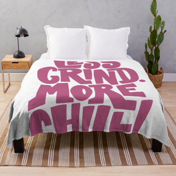 Item preview, Less Grind More Chill designed and sold by andry01.