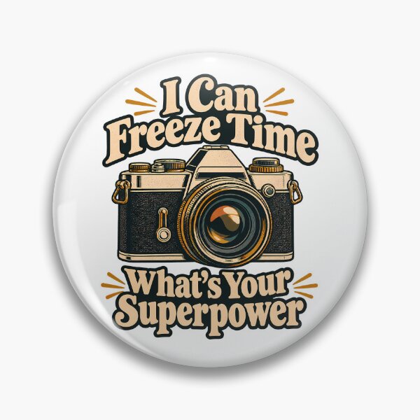 Item preview, I Can Freeze Time What's Your Superpower Funny Retro Camera Photographer designed and sold by Photo-Sphere101.