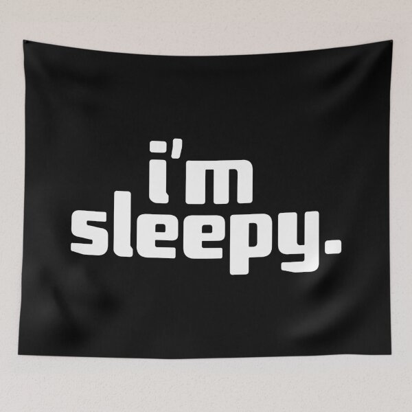 Item preview, i'm sleepy designed and sold by Andy Mako.