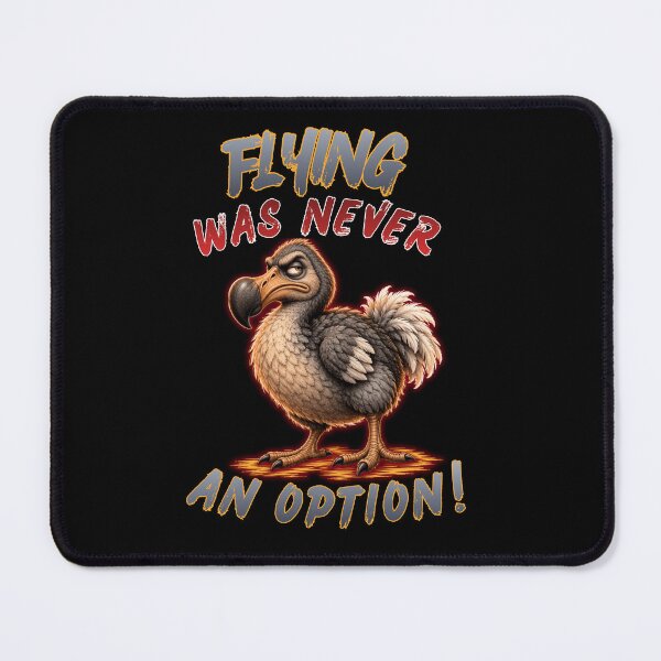Item preview, Flying Was Never an Option! Funny Dodo Bird designed and sold by Creative-Sanc.