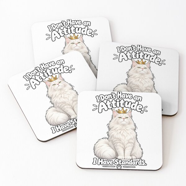 Item preview, I Don't Have an Attitude I Have Standards – White Maine Coon Cat designed and sold by Bettybee00.