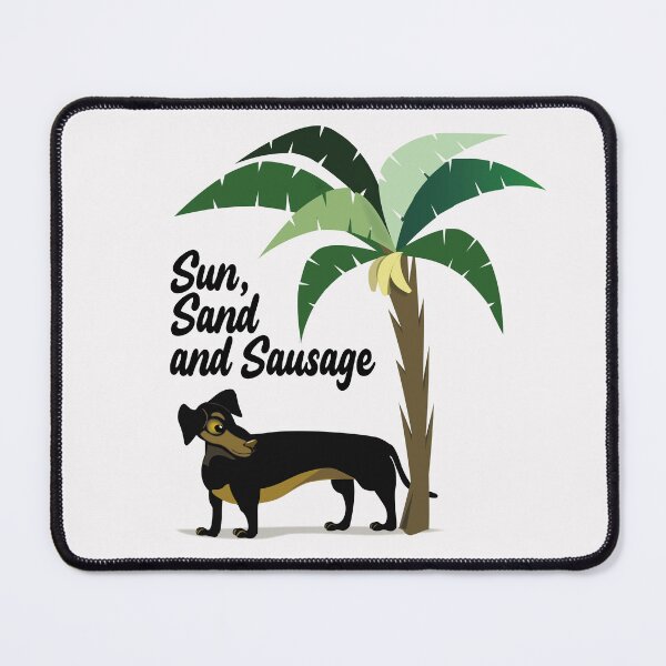 Item preview, Sun Sand and Sausage Cute Tropical Dachshund designed and sold by Qoyllur.