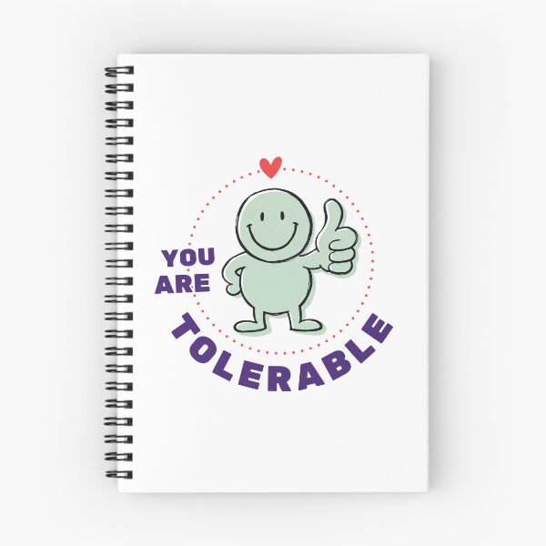 Item preview, You are Tolerable designed and sold by Summ_Soup.