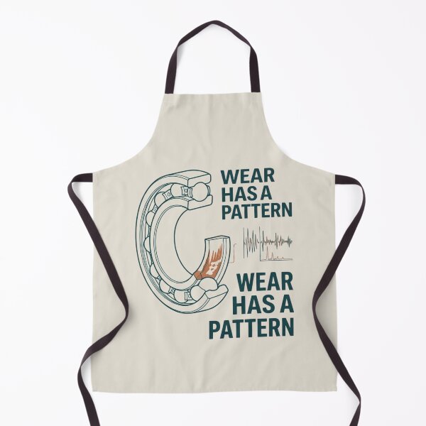 Item preview, Wear Has a Pattern Reliability Engineer Bearing Maintenance Design designed and sold by Amr Darwish Graphic designer.