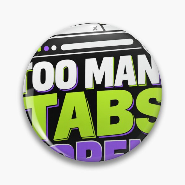 Item preview, Too Many Tabs Open Sticker – Funny Browser Overload Tech Meme designed and sold by Kannada Ink Studio.