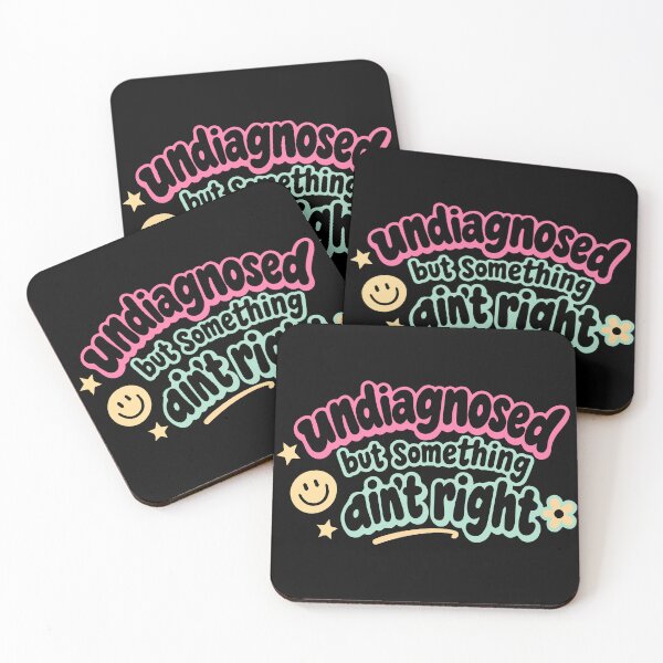 Item preview, Undiagnosed But Something Ain't Right designed and sold by OK-ISH Art.