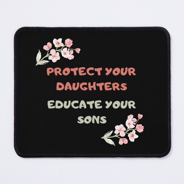 Item preview, Protect your daughters educated your sons  designed and sold by HiPatti.