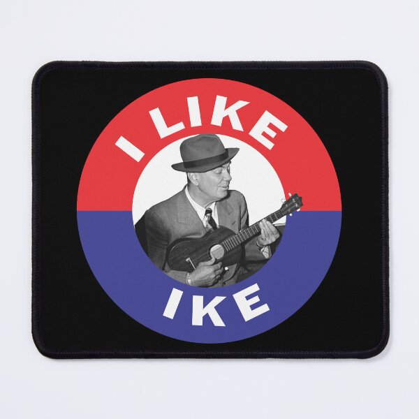 Item preview, I Like Ike! designed and sold by UkuleleGeorge.