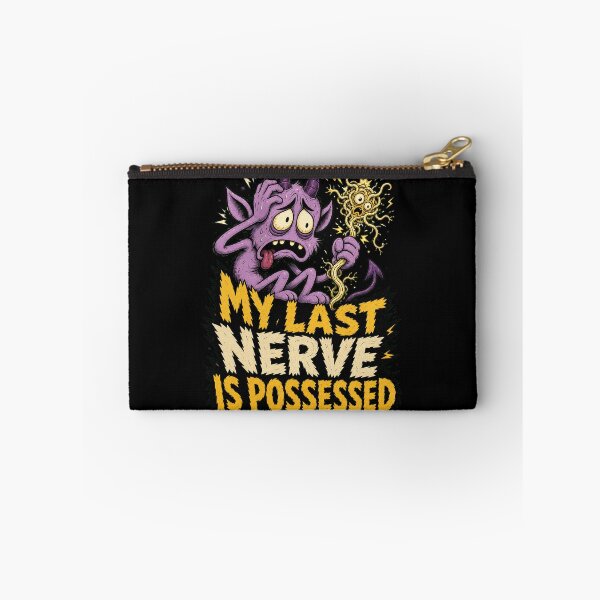 Item preview, My Last Nerve is Possessed designed and sold by Sonic Nova Studios.