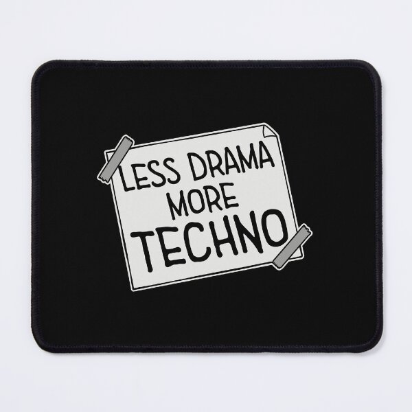 Item preview, Less drama more techno Party Festival Logo Text designed and sold by shirt-o-mat.