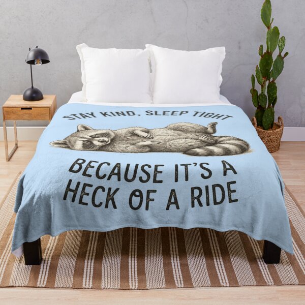Item preview, Napping Raccoon Be Kind Heck of a Ride designed and sold by matrixvip.