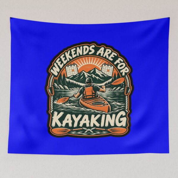 Item preview, Outdoor Adventure Quote Weekends Are For Kayaking Art Design designed and sold by fantasticdesign.