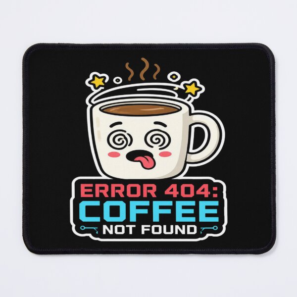 Item preview, Error 404 Coffee Not Found Funny Kawaii Tech Mug designed and sold by PozivoPlus.