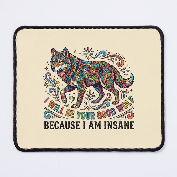 Item preview, I will be your good wolf because I am insane - A colorful wolf designed and sold by ParadoxParadox.