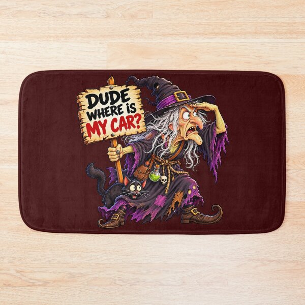 Item preview, Dude, Where Is My Car?  Funny Halloween Witch designed and sold by Epic Serenity.