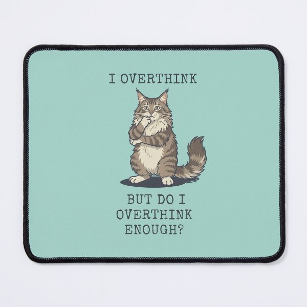 Item preview, Maine Coon Cat I Overthink Funny Pondering designed and sold by d247.