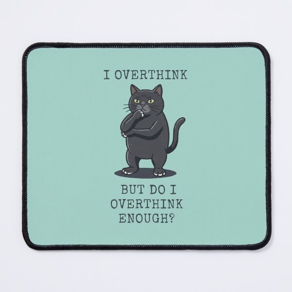 Item preview, Black Cat Overthinker Feline Pondering Humor designed and sold by d247.