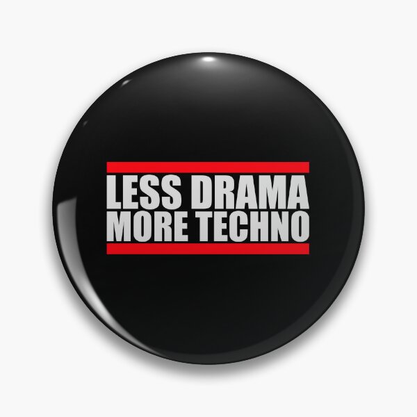 Item preview, Less drama more techno Party Festival Logo Text designed and sold by shirt-o-mat.