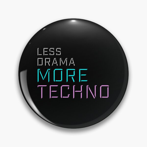 Item preview, Less drama more techno Party Festival Logo Text designed and sold by shirt-o-mat.