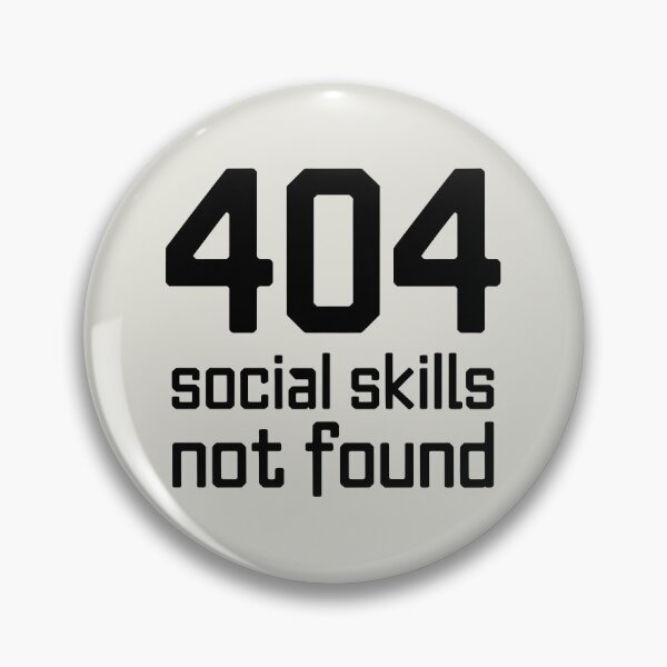 Item preview, 404 Social Skills Not Found – Funny Introvert Coding Quote designed and sold by Jollys-ArtShop.