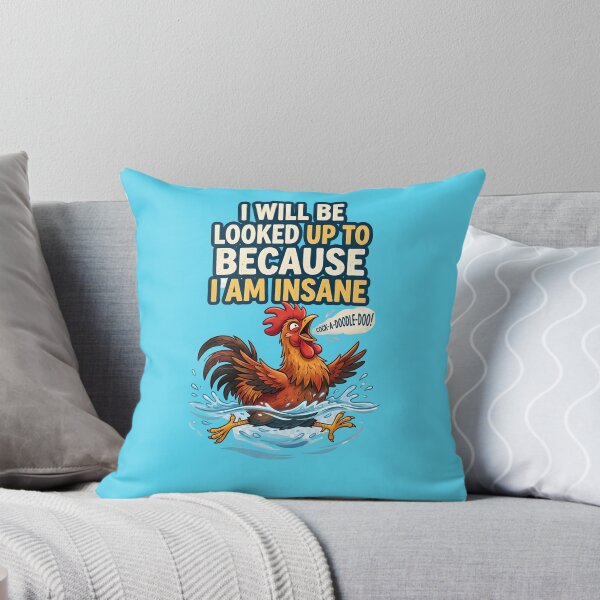 Item preview, I will be looked up to because I am insane - An extraordinary rooster designed and sold by ParadoxParadox.
