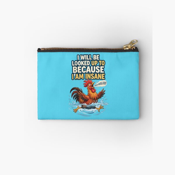 Item preview, I will be looked up to because I am insane - An extraordinary rooster designed and sold by ParadoxParadox.