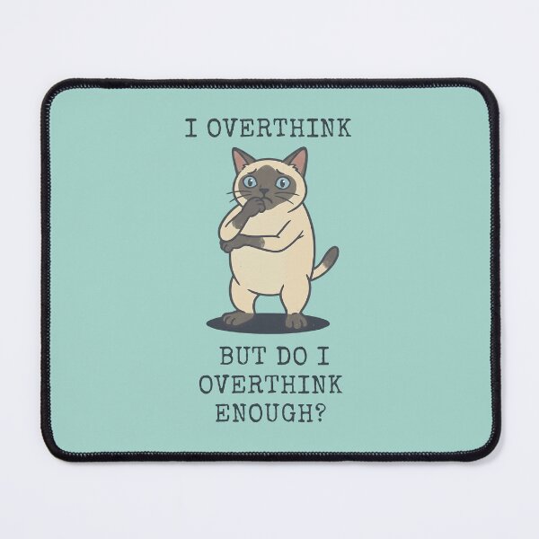 Item preview, Siamese Cat Overthinking Funny Meme designed and sold by d247.