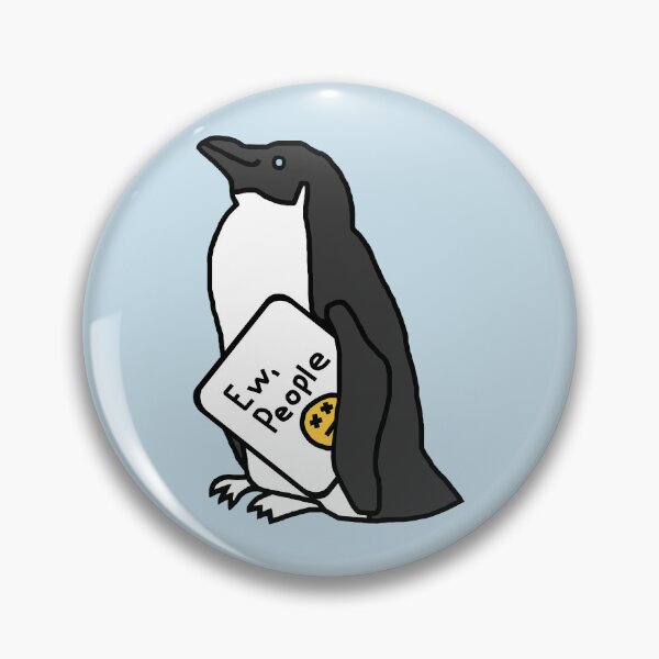 Item preview, Ew People says Penguin designed and sold by ellenhenry.