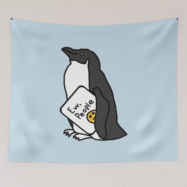 Item preview, Ew People says Penguin designed and sold by ellenhenry.