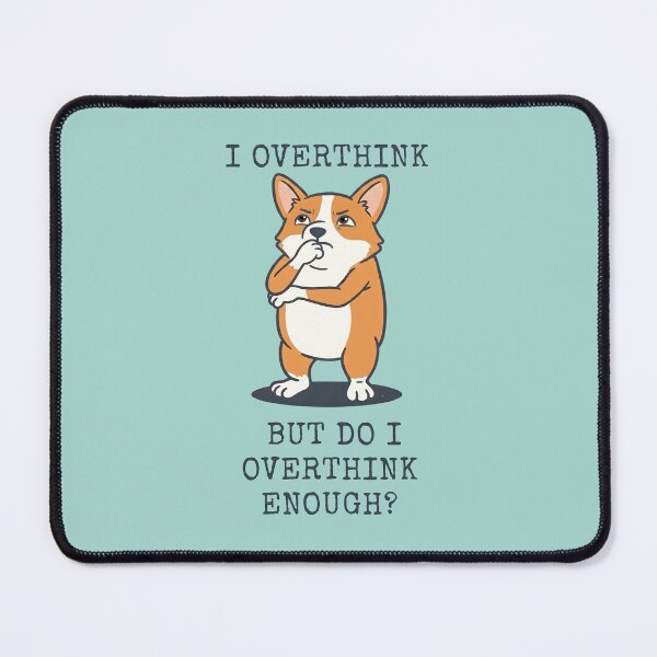 Item preview, Corgi Overthinker Funny Dog Thinking Meme designed and sold by d247.