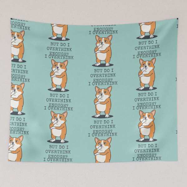 Item preview, Corgi Overthinker Funny Dog Thinking Meme designed and sold by d247.