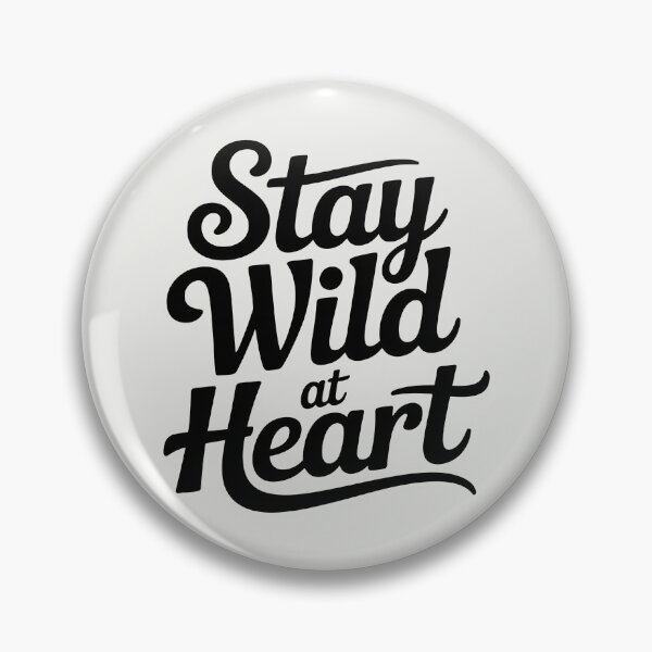 Item preview, Stay Wild At Heart – Minimalist Inspirational Quote designed and sold by Jollys-ArtShop.