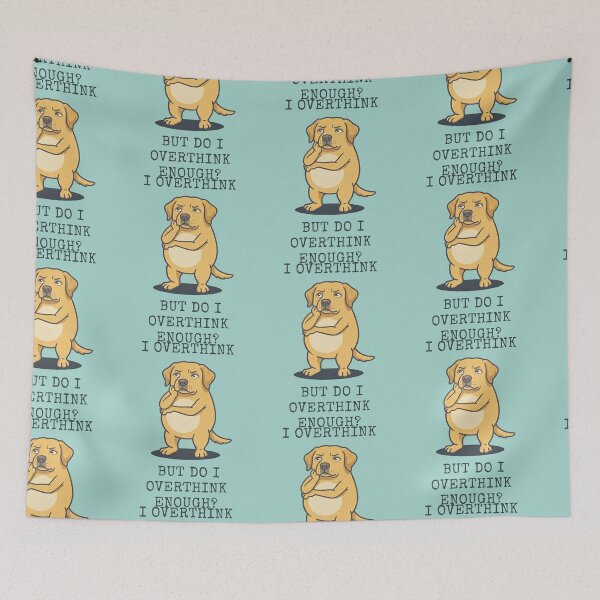 Item preview, Funny Labrador Overthinker Dog Quote designed and sold by d247.