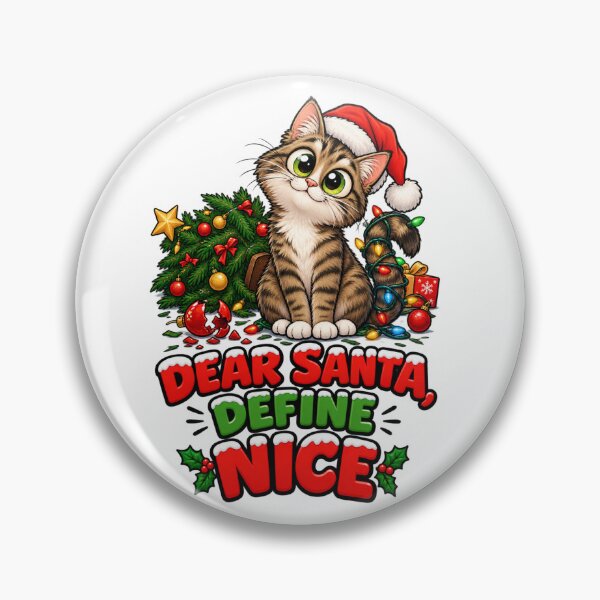 Item preview, Dear Santa Define Nice Funny Christmas Cat designed and sold by FalistY.