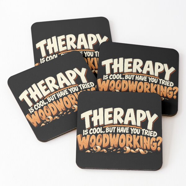 Item preview, Therapy Is Cool, But Have You Tried Woodworking – Funny Woodworking Humor designed and sold by GingaArt.
