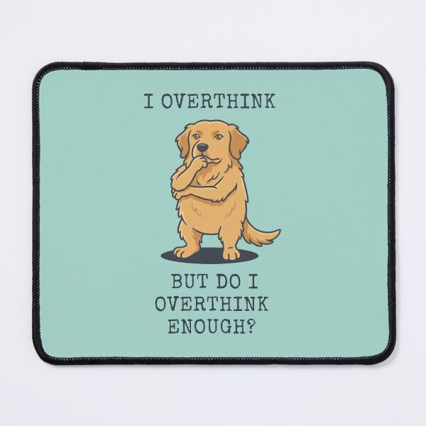 Item preview, Golden Retriever Overthinker Dog Funny Quote designed and sold by d247.