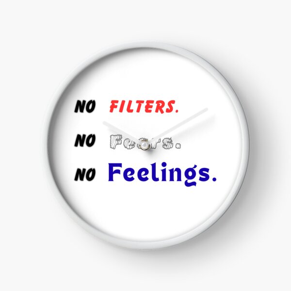 Item preview, No Filters. No Fears. No Feelings Minimalist Quote designed and sold by THMKagutsuchi.