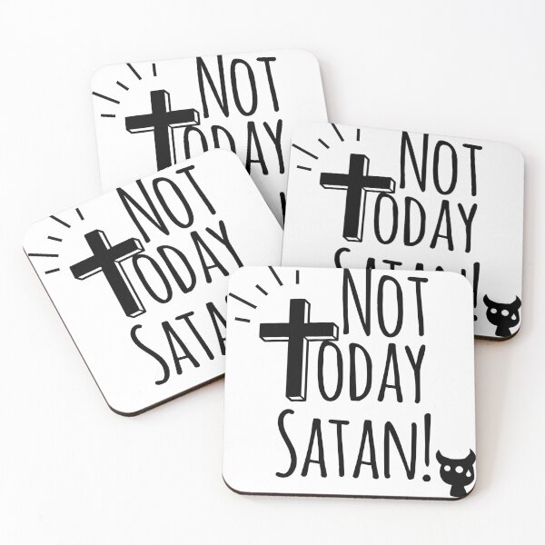 Item preview, Not Today Satan designed and sold by Phaedra Jones.