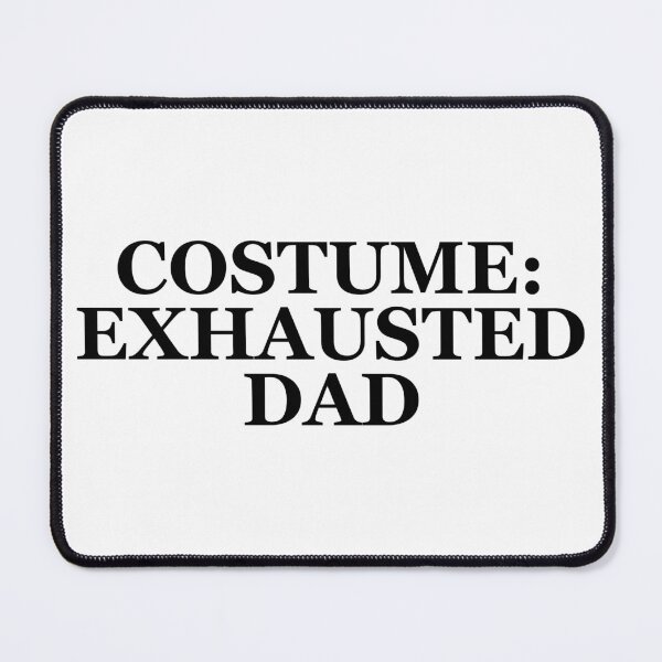 Item preview, Costume: Exhausted Dad – Funny Last Minute Halloween Costume designed and sold by GriffinRey.