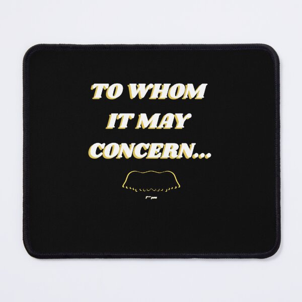 Item preview, To Whom It May Concern..., Funny Motorsport Quote & Radio Meme designed and sold by Annekkecreative.