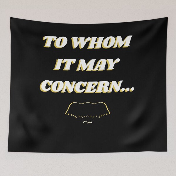 Item preview, To Whom It May Concern..., Funny Motorsport Quote & Radio Meme designed and sold by Annekkecreative.