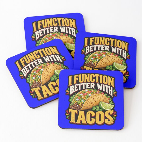 Item preview, I Function Better With Tacos Foodie Humor Quote Art Design designed and sold by fantasticdesign.