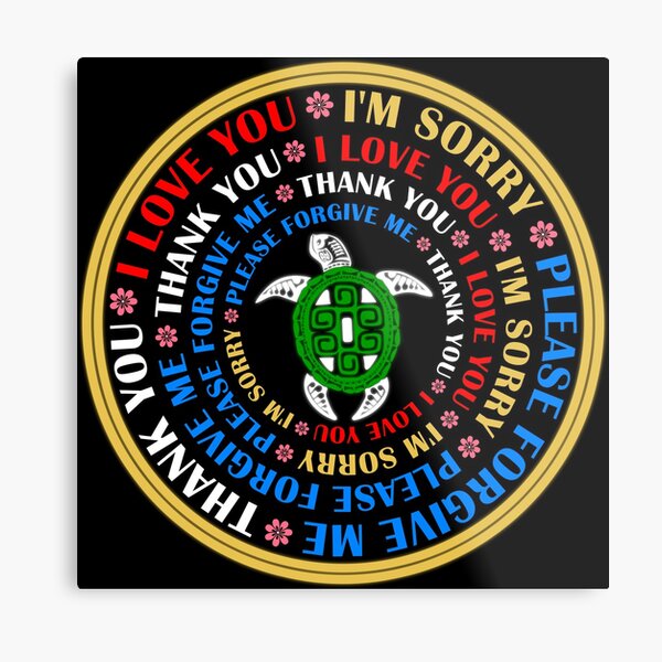 Ho'oponopono - I Love You I'm Sorry Please Forgive Me Thank You Circular Design Metal Print