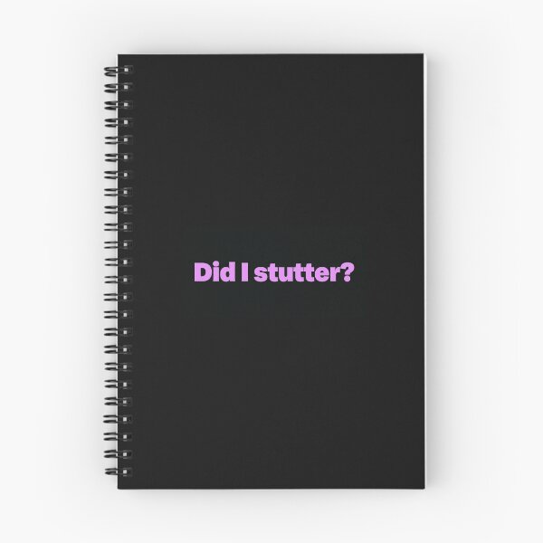 Item preview, Did I Stutter Text designed and sold by Sour Kawaii.