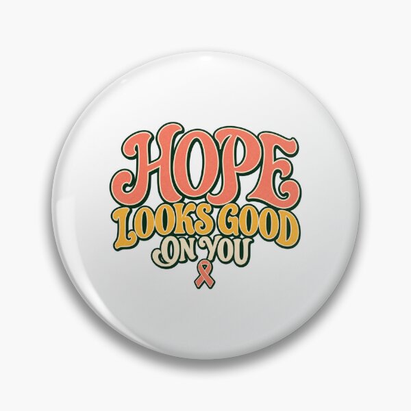 Item preview, Hope Looks Good On You Cancer Support designed and sold by Aseel Studio.