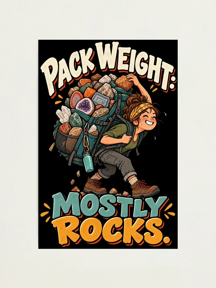 Aperçu 1 sur 3. Impression photo avec l'œuvre Funny Rockhounding Rock Collector Pack Weight Humor créée et vendue par MOTIFOLK.
