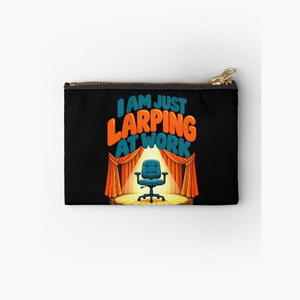 Item preview, I Am Just Larping At Work Sarcastic Humor designed and sold by elderberry.