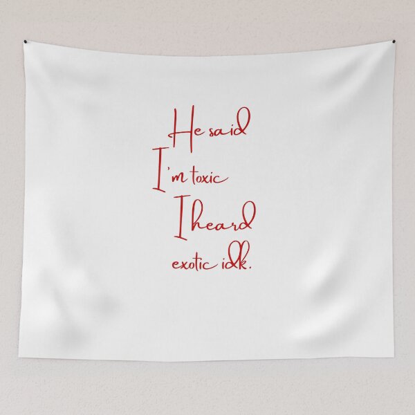Item preview, He Said I'm Toxic Exotic Quote designed and sold by VibeoCanvasShop.