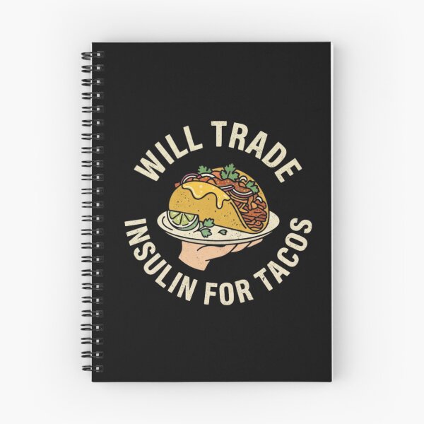Item preview, Will Trade Insulin For Tacos Funny Type 1 Type 2 Diabetes Humor Graphic designed and sold by RahniNM.