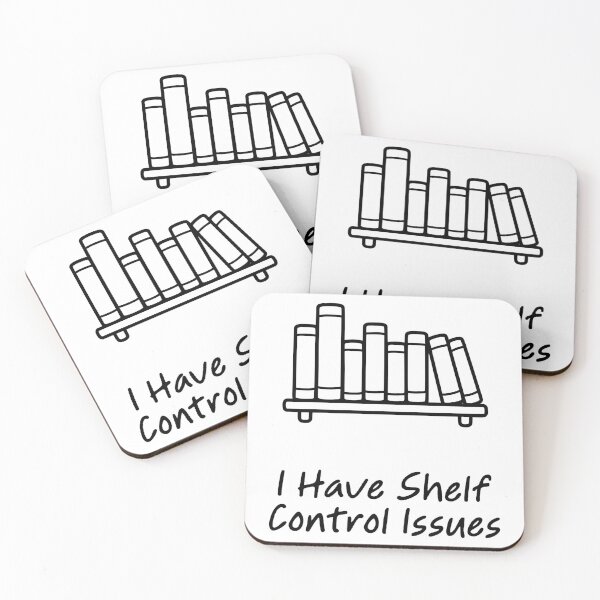 Item preview, I Have Shelf Control Issues designed and sold by theartfulaspie.